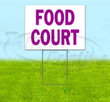 Food Court Yard Sign