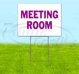 Meeting Room Yard Sign