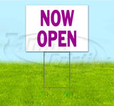 Now Open Yard Sign