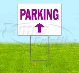 Parking Up Yard Sign