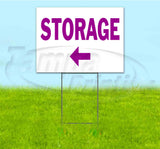 Storage Left Yard Sign
