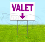 Valet Down Yard Sign