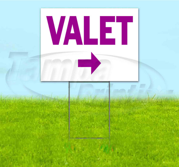 Valet Right Yard Sign