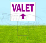 Valet Up Yard Sign