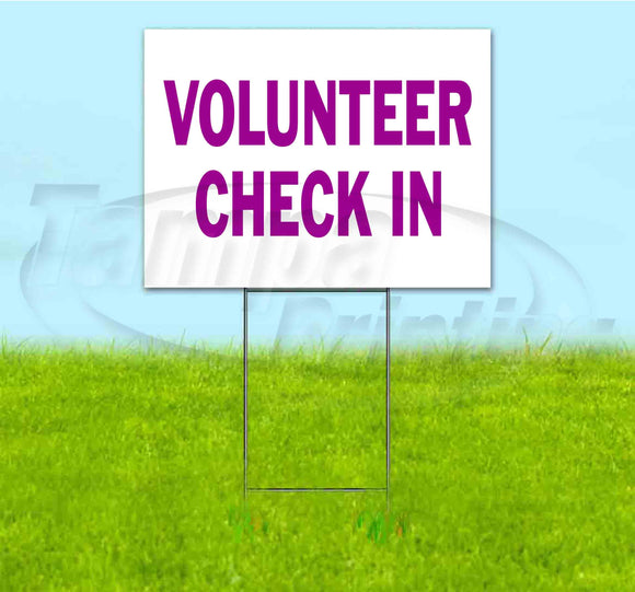 Volunteer Check In Yard Sign