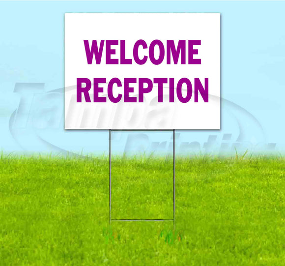 Welcome Reception Yard Sign