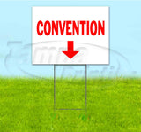 Convention Down Yard Sign