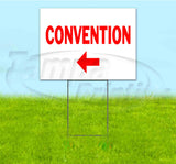 Convention Left Yard Sign