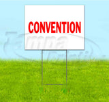 Convention Yard Sign