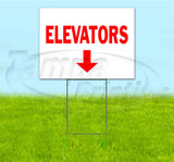 Elevators Down Yard Sign
