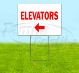 Elevators Left Yard Sign
