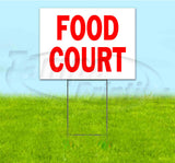 Food Court Yard Sign