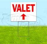 Valet Up Yard Sign