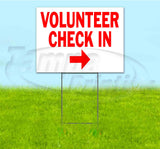 Volunteer Check In Right Yard Sign