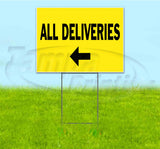 All Deliveries Left Yard Sign