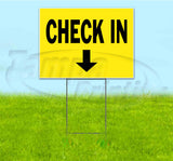 Check In Down Yard Sign