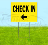 Check In Left Yard Sign