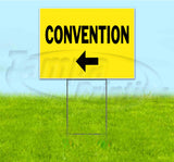 Convention Left Yard Sign