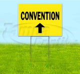 Convention Up Yard Sign