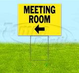 Meeting Room Left Yard Sign