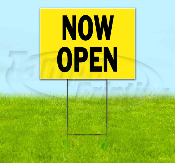 Now Open Yard Sign