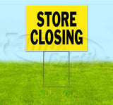 Store Closing Yard Sign