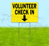 Volunteer Check In Down Yard Sign