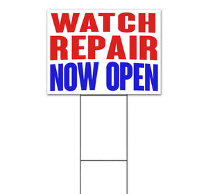 Watch Repair Now Open Yard Sign
