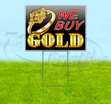 We Buy Gold Yard Sign