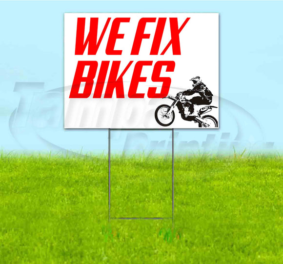 We Fix Bikes Yard Sign