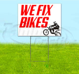We Fix Bikes Yard Sign