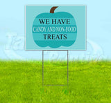 We Have Candy and Non-Food Treats Yard Sign