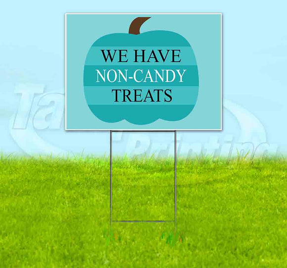 We Have Non-Candy Treats Yard Sign