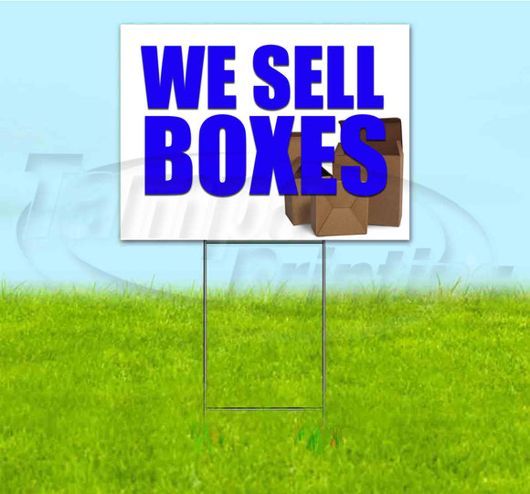 We Sell Boxes Yard Sign