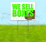 We Sell Boxes Yard Sign