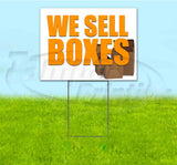 We Sell Boxes Yard Sign