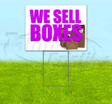 We Sell Boxes Yard Sign