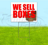 We Sell Boxes Yard Sign