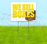 We Sell Boxes Yard Sign