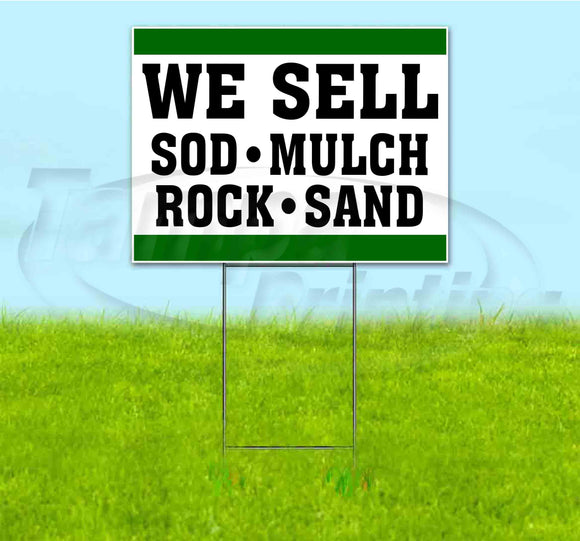 We Sell Sod Mulch Rock Sand Yard Sign