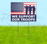 We Support Our Troops Yard Sign