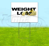 Weight Loss Yard Sign