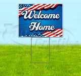 Welcome Home Yard Sign
