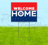 Welcome Home Yard Sign
