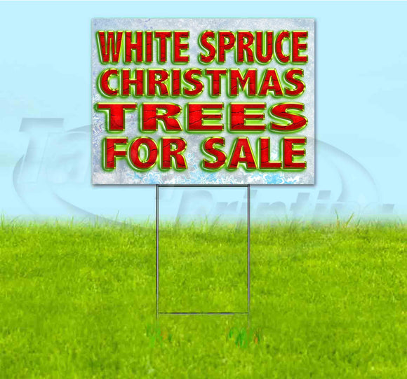 White Spruce Christmas Trees For Sale Yard Sign