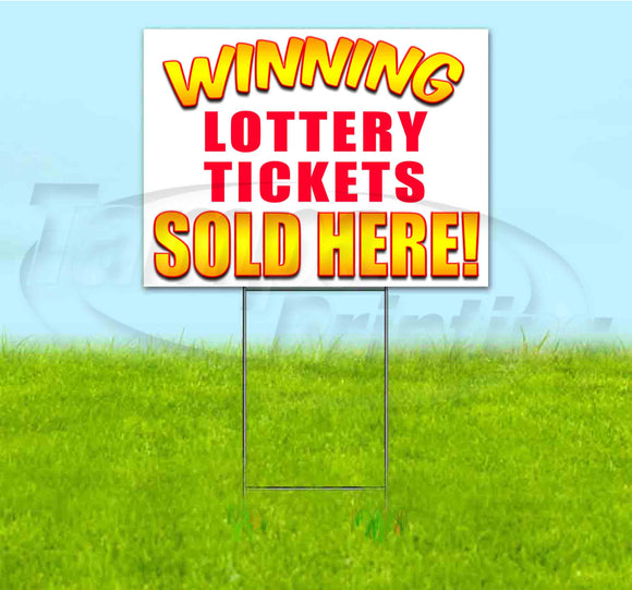 Winning Lottery Tickets Sold Here Yard Sign