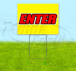 Enter Yellow Background Yard Sign