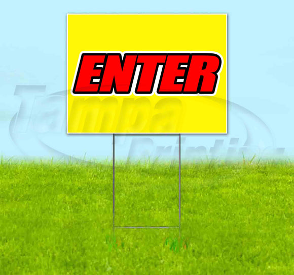 Enter Yellow Background Yard Sign
