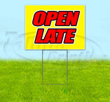 Open Late Yellow Background Yard Sign