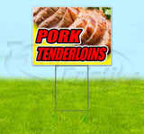 Pork Tenderloins Yard Sign